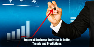 Future of Business Analytics in India: Trends and Predictions